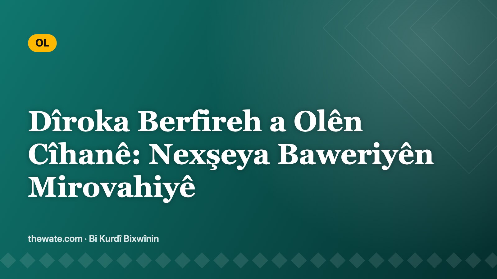 Dîroka Berfireh a Olên Cîhanê: Nexşeya Baweriyên Mirovahiyê